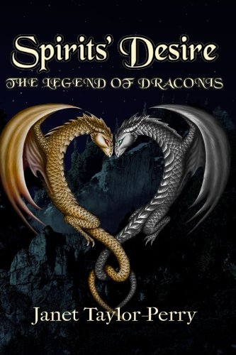 Book Cover Spirits' Desire (The Legend of Draconis) (Volume 2)