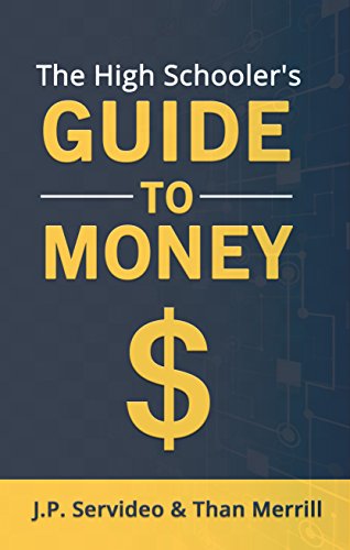Book Cover The High Schooler's Guide To Money