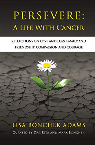 Book Cover Persevere: A Life with Cancer