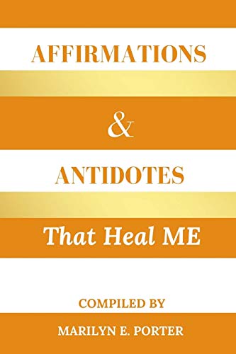 Book Cover Affirmations and Antidotes That Heal ME (Volume 2)