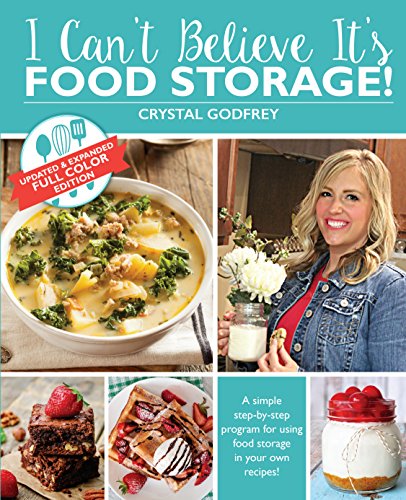 Book Cover I Can't Believe It's Food Storage! Updated and Expanded Version