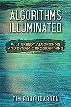 Book Cover Algorithms Illuminated (Part 3): Greedy Algorithms and Dynamic Programming