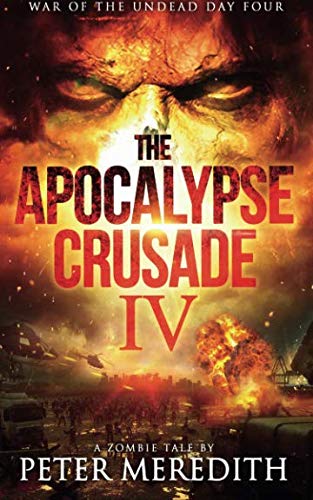 Book Cover The Apocalypse Crusade 4: War of the Undead Day 4