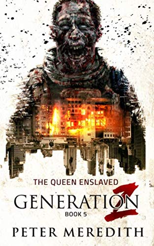 Book Cover Generation Z: The Queen Enslaved
