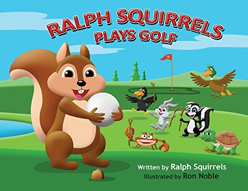 Book Cover Ralph Squirrels Plays Golf (Ralph Squirrels Plays Sports)