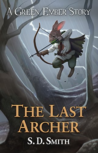 Book Cover The Last Archer (Green Ember Archer Book 1)