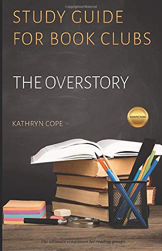 Book Cover Study Guide for Book Clubs: The Overstory (Study Guides for Book Clubs)