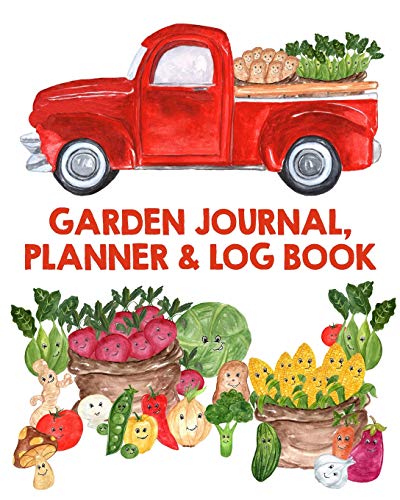 Book Cover Garden Journal, Planner and Log Book: Monthly Planting Planner, Gardener Organizer, Gardening Gift