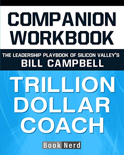 Book Cover Companion Workbook: Trillion Dollar Coach