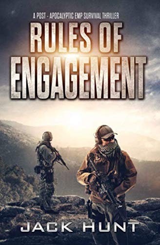 Book Cover Rules of Engagement: A Post-Apocalyptic EMP Survival Thriller (Survival Rules Series)