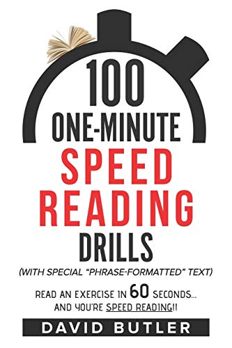 Book Cover 100 One-Minute Speed Reading Drills: Read an Exercise in 60 Seconds... and You're Speed Reading!!