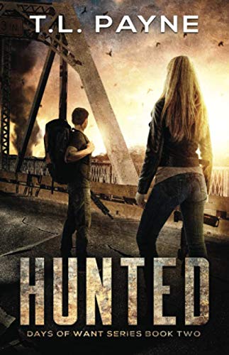 Book Cover Hunted: A Post Apocalyptic EMP Survival Thriller (Days of Want Series Book Two)