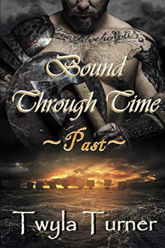 Book Cover Bound Through Time: Past (A Viking Brothers Novel)