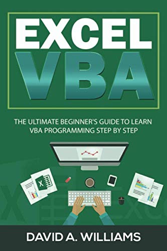 Book Cover Excel VBA: The Ultimate Beginner's Guide to Learn VBA Programming Step by Step