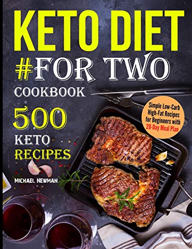 Book Cover Keto Diet #For Two Cookbook: 500 Keto Recipes (keto cookbook)