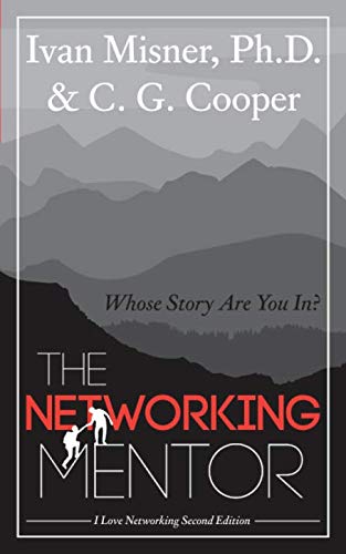 Book Cover The Networking Mentor: Whose Story Are You In?
