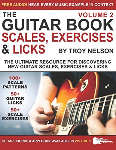 Book Cover The Guitar Book: Volume 2: The Ultimate Resource for Discovering New Guitar Scales, Exercises, and Licks!