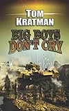 Big Boys Don't Cry