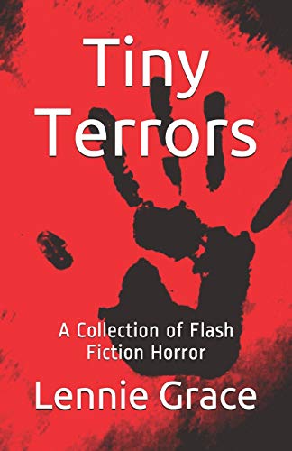 Book Cover Tiny Terrors: A Collection of Flash Fiction Horror