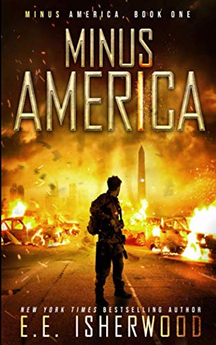 Book Cover Minus America: A Post-Apocalyptic Survival Thriller