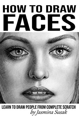 Book Cover How to Draw Faces: Learn to Draw People from Complete Scratch