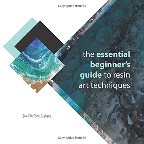 Book Cover The Essential Beginner's Guide to Resin Art Techniques