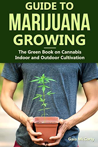 Book Cover Guide to Marijuana Growing: The Green Book on Cannabis Indoor and Outdoor Cultivation