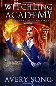 Witchling Academy: Semester Three (Spell Traveler Chronicles)