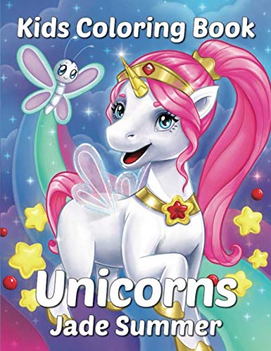 Book Cover Unicorns: A Unicorn Coloring Book for Kids Ages 4-8
