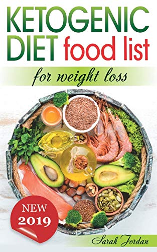 Book Cover Ketogenic Diet Food List for Weight Loss (Keto Diet)