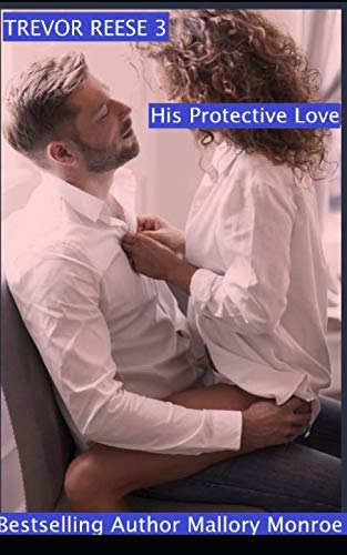 Book Cover Trevor Reese: His Protective Love