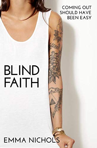 Book Cover Blind Faith: Coming Out Should Have Been Easy (Duckton-by-Dale Romance)