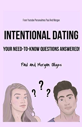 Book Cover Intentional Dating: Your Need-To-Know Questions Answered!