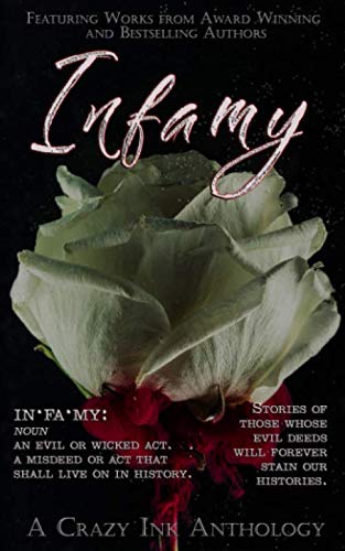 Book Cover Infamy: A Crazy Ink Anthology