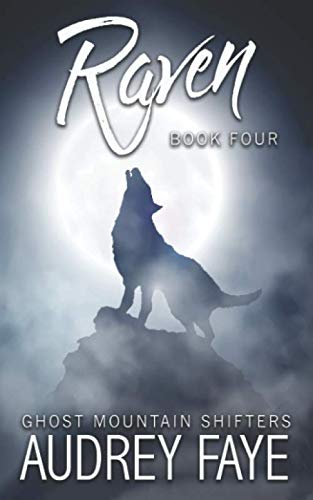 Book Cover Raven (Ghost Mountain Wolf Shifters)