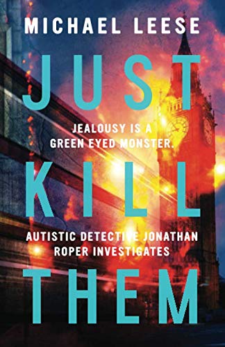 Book Cover Just Kill Them: British Detective (Jonathan Roper Investigates)