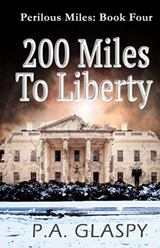 Book Cover 200 Miles To Liberty (Perilous Miles)