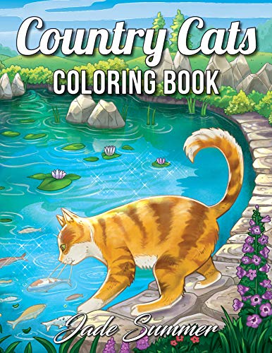 Book Cover Country Cats Coloring Book: An Adult Coloring Book with Adorable Cats, Charming Country Life, and Relaxing Nature Scenes (Country Coloring Books for Adults)