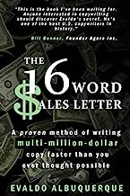 Book Cover The 16-Word Sales Letterâ„¢: A proven method of writing multi-million-dollar copy faster than you ever thought possible