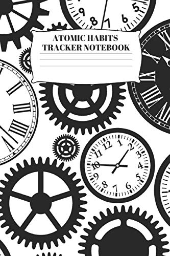 Book Cover Atomic Habits Tracker Notebook:: Time Management Paper Planner Journal (6x9