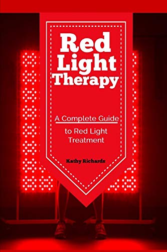 Book Cover Red Light Therapy: A Complete Guide to Red Light Treatment