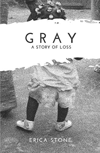 Book Cover GRAY: A Story of Loss