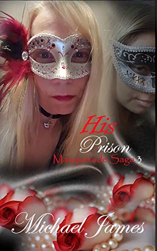 Book Cover His Prison (Masquerade Saga)