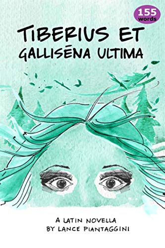 Book Cover Tiberius et Gallisena ultima: A Latin Novella (Latin Edition)