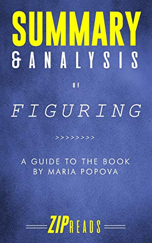 Book Cover Summary & Analysis of Figuring: A Guide to the Book by Maria Popova