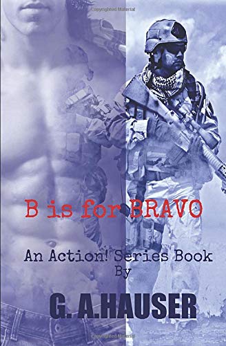 Book Cover B is for Bravo: An Action! Series Book