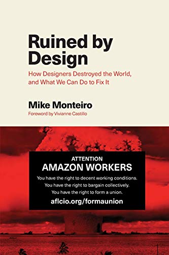 Book Cover Ruined by Design: How Designers Destroyed the World, and What We Can Do to Fix It