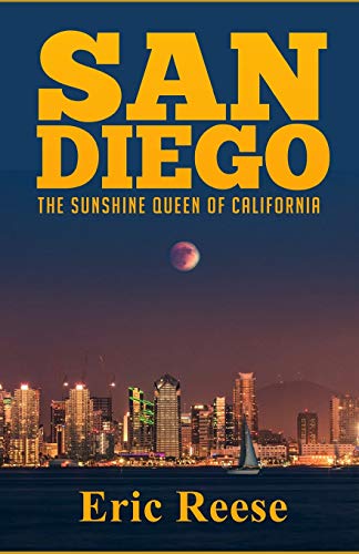 Book Cover San Diego: The Sunshine Queen of California