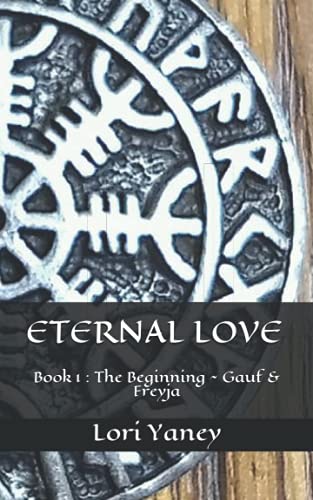 Book Cover Eternal Love: The Beginning ~ Gauf & Freyja