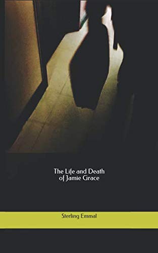 Book Cover The Life and Death of Jamie Grace